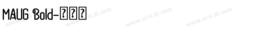 MAUG Bold字体转换